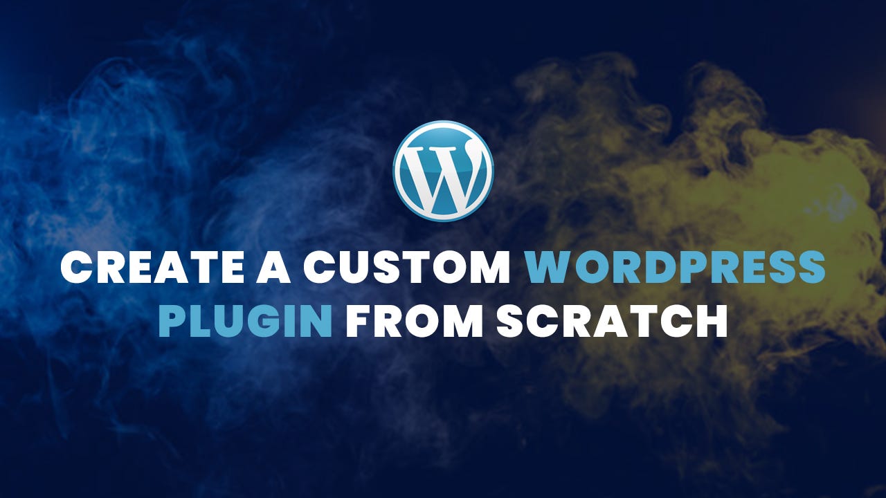 Creating a custom WordPress Plugin